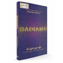 Radiant: His Light, Your Life For Teen Girls and Young Women (Priscilla Shirer)