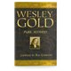 Wesley Gold (Compiled by Ray Comfort) HARDCOVER