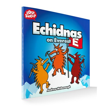 Echiadnas on Everest (Lost Sheep Series)