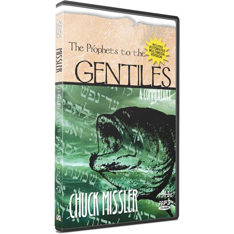 The Prophets to the Gentiles (Chuck Missler) MP3 CD-ROM