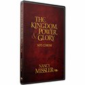 The Kingdom, Power and Glory (Nancy Missler) MP3 CDROM