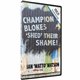 Champion Blokes "Shed" Their Shame (Ian 'Watto' Watson) AUDIO BOOK