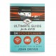The Ultimate Guide for the Avid Indoorsman (John Driver) PAPERBACK