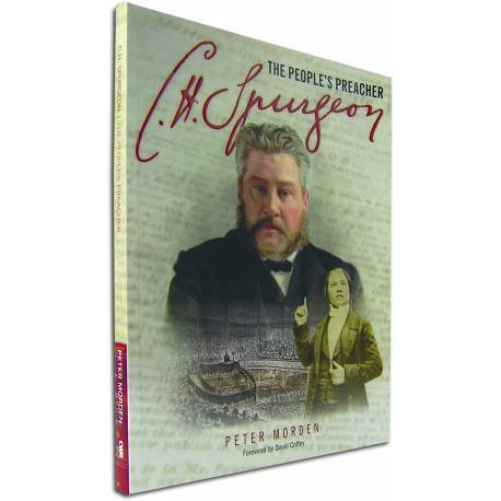 C.H Spurgeon - The People's Preacher (Peter Morden) Book