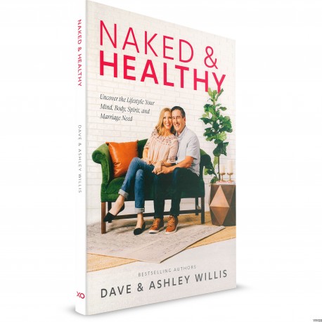 Naked & Healthy (Dave & Ashley Willis) PAPERBACK