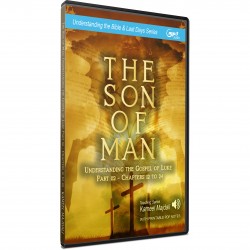 The Son of Man: Understanding the Gospel of Luke Pt 2 (Kameel Majdali) MP3
