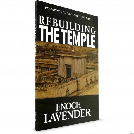 Rebuilding The Temple (Enoch Lavender) PAPERBACK