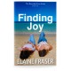 Finding Joy (Elaine Fraser) PAPERBACK
