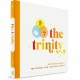 The Trinity: Little Seminary's Guide to The Father, Son, and Holy Spirit BOARD BOOK