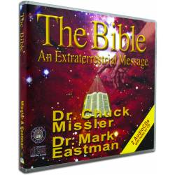 The Bible - An Extraterrestrial Message (Chuck Missler) AUDIO CD