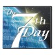 The 7th Day (Chuck Missler) AUDIO CD (2 discs)