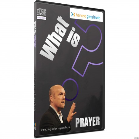 What Is Prayer? (Greg Laurie) AUDIO CD