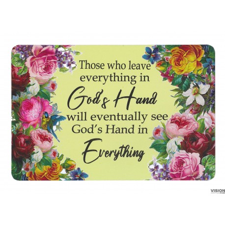 God's Hand in Everything (Metal Plaque)