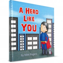 A Hero Like You (Nikki Rogers) HARDCOVER