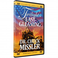 Twilight's Last Gleaming (Chuck Missler) DVD