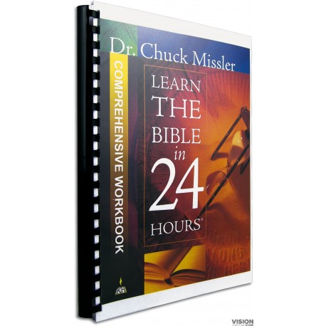 Learn the Bible in 24 Hours (Chuck Missler) COMPREHENSIVE WORKBOOK